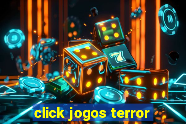 click jogos terror